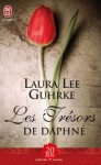 Les trésors de Daphné (Guilty Pleasures, #1) - Laura Lee Guhrke, Nellie d' Arvor