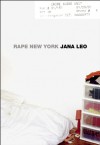 Rape New York - Jana Leo, Stewart Home, Gavin Everall