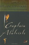 Captain Alatriste - Arturo Pérez-Reverte