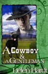 A Cowboy and A Gentleman - Helen Hardt