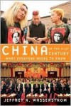 China in the 21st Century: What Everyone Needs to Know - Jeffrey N. Wasserstrom