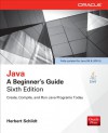 Java a Beginner's Guide 6/E - Herbert Schildt