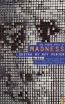 The Faber Book of Madness - Roy Porter