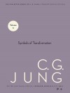 Symbols of Transformation (Collected Works, Vol 5) - C.G. Jung, Gerhard Adler, R.F.C. Hull