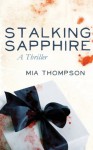 Stalking Sapphire - Mia Thompson