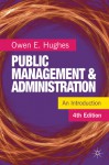 Public Management and Administration - Owen E. Hughes