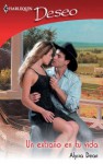 Un extraño en tu vida (Deseo) (Spanish Edition) - Alyssa Dean