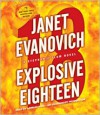 Explosive Eighteen - Janet Evanovich, Lorelei King