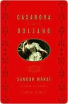 Casanova in Bolzano - Sándor Márai