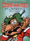 Iznogoud et l'ordinateur magique - René Goscinny, Jean Tabary