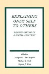 Explaining One's Self to Others: Reason-Giving in a Social Context - McLaughlin