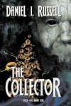 The Collector Book One: Mana Leak - Daniel I. Russell