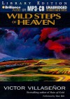 Wild Steps of Heaven - Victor Villaseaor, Dick Hill