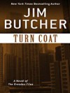 Turn Coat (The Dresden Files, #11) - Jim Butcher