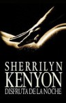 Disfruta de la noche (Dark-Hunter, #7) - Sherrilyn Kenyon