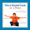 This Is Daniel Cook on a Plane - Yvette Ghione, Karen Li, Celeste Gagnon