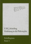 Einleitung in die Philosophie - Friedrich Wilhelm Joseph Schelling, Walter E. Ehrhardt