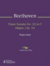 Piano Sonata No. 22 in F Major, Op. 54 - Ludwig van Beethoven