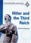 Hitler and the Third Reich - Richard Harvey