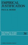 Empirical Justification - Paul K. Moser