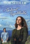 Silent Spillbills - Tor Seidler