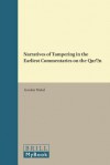 Narratives of Tampering in the Earliest Commentaries on the Qur N - Gordon Nickel