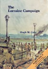 THE LORRAINE CAMPAIGN - Hugh M. Cole