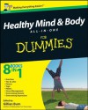 Healthy Mind and Body All-in-One For Dummies - Gillian Burn