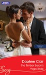 Mills & Boon : The Timber Baron's Virgin Bride (The Billionaire's Convenient Wife) - Daphne Clair