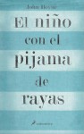 El niño con el pijama de rayas - John Boyne