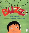 Buzz - Janet S. Wong, Margaret Chodos-Irvine