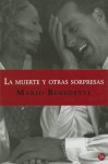 La Muerte y Otras Sorpresas (Death and Other Surprises) - Mario Benedetti