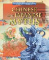 Chinese and Japanese Myths - Jen Green