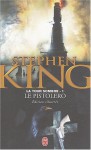 Le pistolero (La tour sombre, #1) - Marie de Prémonville, Michael Whelan, Stephen King