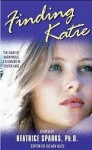 Finding Katie: The Diary of Anonymous, a Teenager in Foster Care - Beatrice Sparks