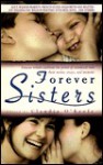 Forever Sisters - Claudia O'Keefe