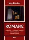 ROMANE (Întâmplări din irealitatea imediată; Inimi cicatrizate; Vizuina luminată) - Max Blecher