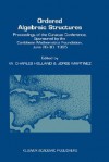 Ordered Algebraic Structures: Proceedings of the Curacao Conference, Sponsored by the Caribbean Mathematics Foundation, June 26 30, 1995 - W. C. Holland, Jorge Martínez