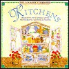 Kitchens: Imaginative Tips & Sensible Advice for Decorating, Equipping & Enjoying (The Country Cupboard Series) - Pat Ross, Carolyn Bucha