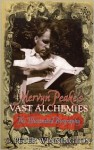 Mervyn Peake's Vast Alchemies: The Definitive Illustrated Biography - G. Peter Winnington