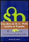 La Historia del Sr. Polly - H.G. Wells