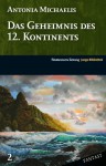 Das Geheimnis des 12. Kontinents (SZ Junge Bibliothek Fantasy, #2) - Antonia Michaelis