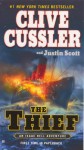 The Thief (Turtleback School & Library Binding Edition) (Isaac Bell Adventures) - Clive Cussler, Justin Scott