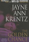 The Golden Chance - Jayne Ann Krentz, Patrick G. Lawlor, Franette Liebow