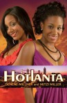 Hotlanta: Book 1 - Denene Millner, Mitzi Miller