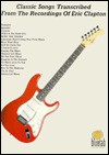 Eric Clapton, Classic Songs - Creative Concepts Publishing, Eric Clapton