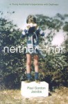 Neither�Nor: A Young Australian's Experience with Deafness - Paul Jacobs