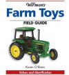 Warman's Farm Toys Field Guide: Values and Identification - Karen O'Brien