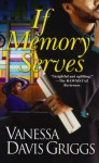 If Memory Serves - Vanessa Davis Griggs