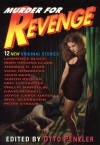 Murder for Revenge: 12 New Original Stories